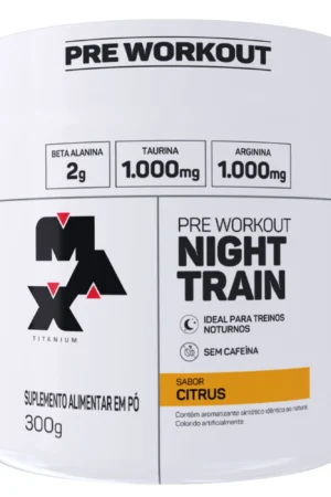 Night Train 300g citrus Max Titanium